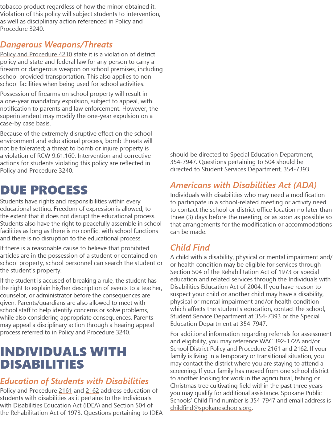 tobacco product regardless of how the minor obtained it  Violation of this policy will subject students to interventi   